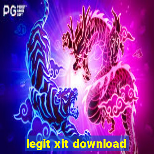 legit xit download